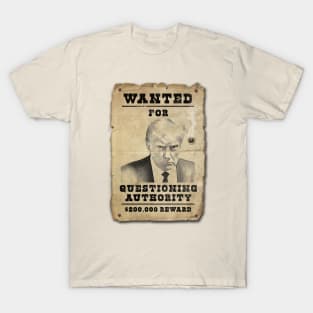 Donald Trump Mugshot Wanted Poster T-Shirt